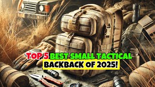 Top 5 Best Small Tactical Backpack 2025!✅🔥
