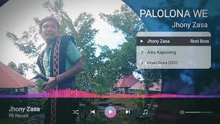 PALOLONA WE - Jhony Zasa || Lagu Daerah Sumba @roniboraofficial