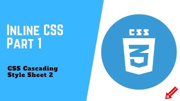CSS 3 | CSS Cascading Style Sheet 2 | Inline CSS Part 1 |