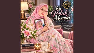 Ku Peluk Memori