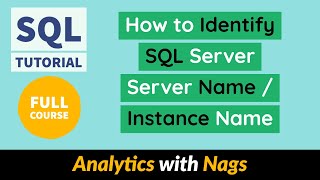 How to Identify SQL Server Database Server Name / Instance Name | SQL Tutorial for Beginners (15/20)