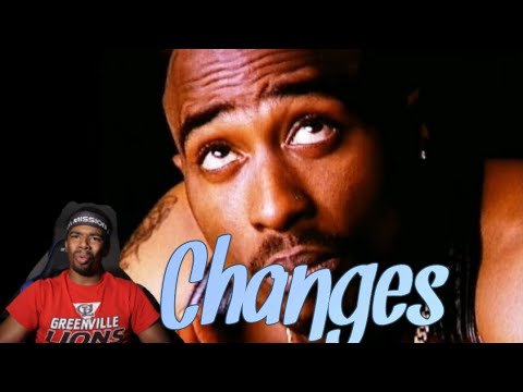 2Pac - Changes ft. Talent (Reaction!!)