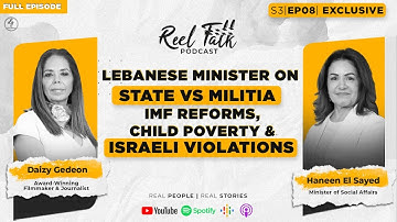 Lebanese Minister on State vs Militia, IMF Reforms, Child Poverty & Israeli Violations