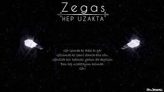 ZEGAS - HEP UZAKTA Resimi