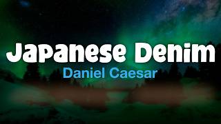 Daniel Caesar - Japanese Denim (Lyric Video)