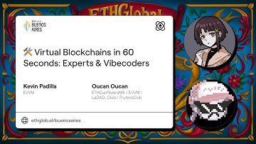 Virtual Blockchains in 60 Seconds Experts & Vibecoders I Kevin Padilla, Oucan Oucan