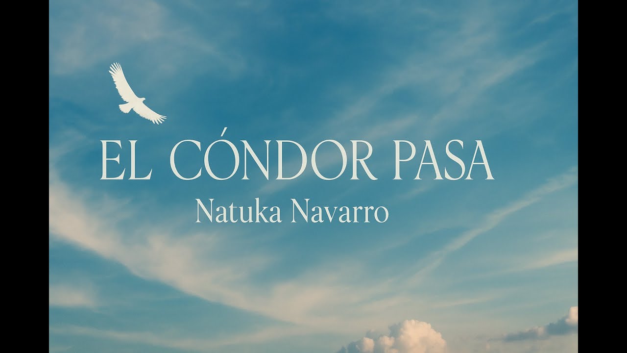 «El Cóndor Pasa Letra Adaptada» - YouTube