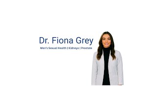 Meet Dr. Fiona Grey Mens Sexual Health Specialist