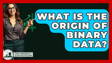 What Is The Origin Of Binary Data? - The Friendly Statistician