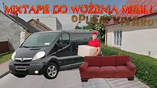 🔥 MIXTAPE DO WOŻENIA MEBLI OPLEM VIVARO 🛋️📦 *było dachowane*