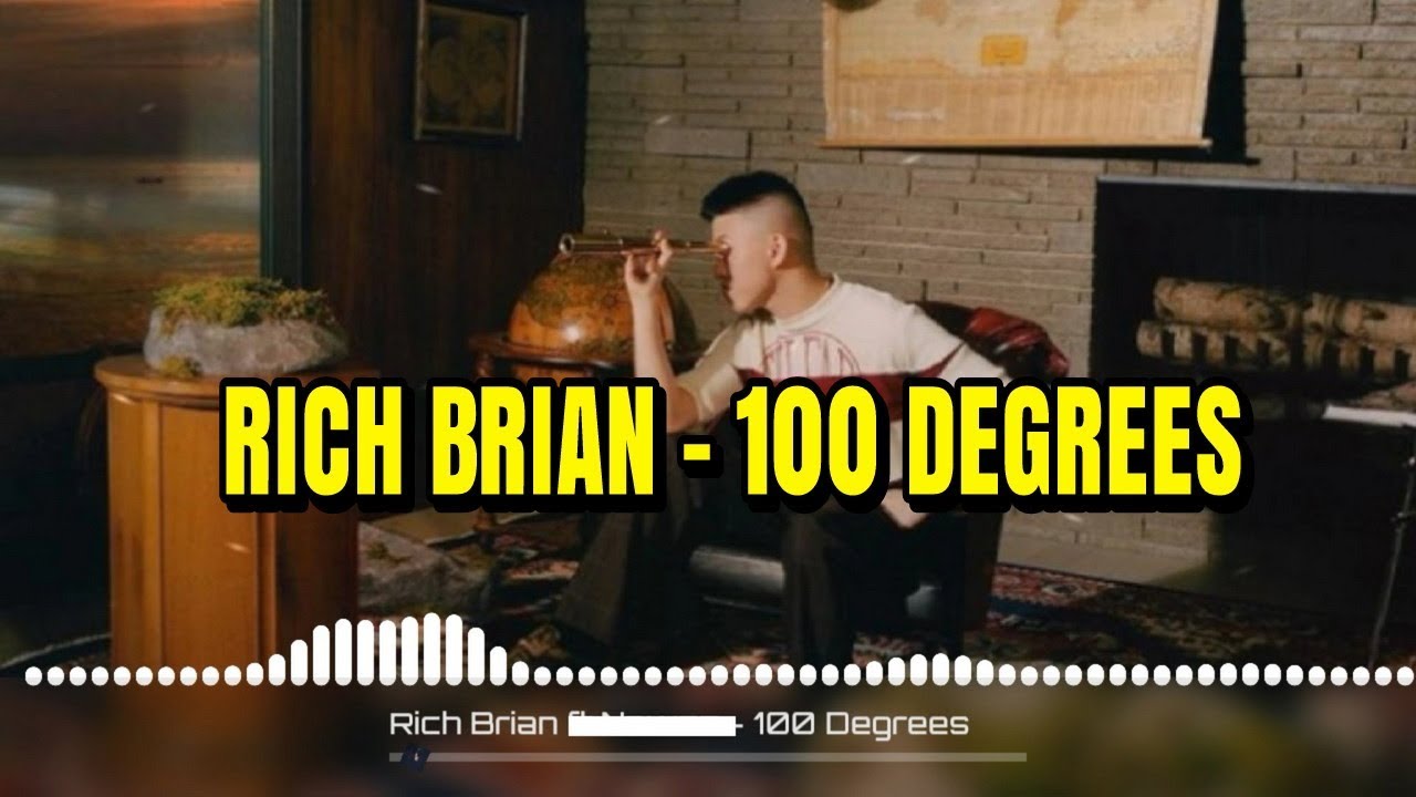 RICH BRIAN - 100 DEGREES (Lyric video)