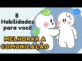 8 Habilidades para melhorar sua comunicação | Psych2Go Português