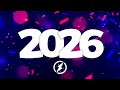 New Year Music Mix 2026 Best Music 2026 Party Mix Remixes Of Popular Songs