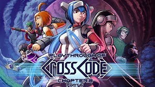 CrossCode (PC) Chapter 8 (part 6 of 8) playthrough Net Worth