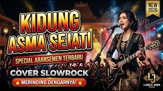 Download lagu 🔥 KIDUNG ASMA SEJATI 🎸 Special Aransemen Terbaru 2026 | Cover Slowrock Lagu Jawa