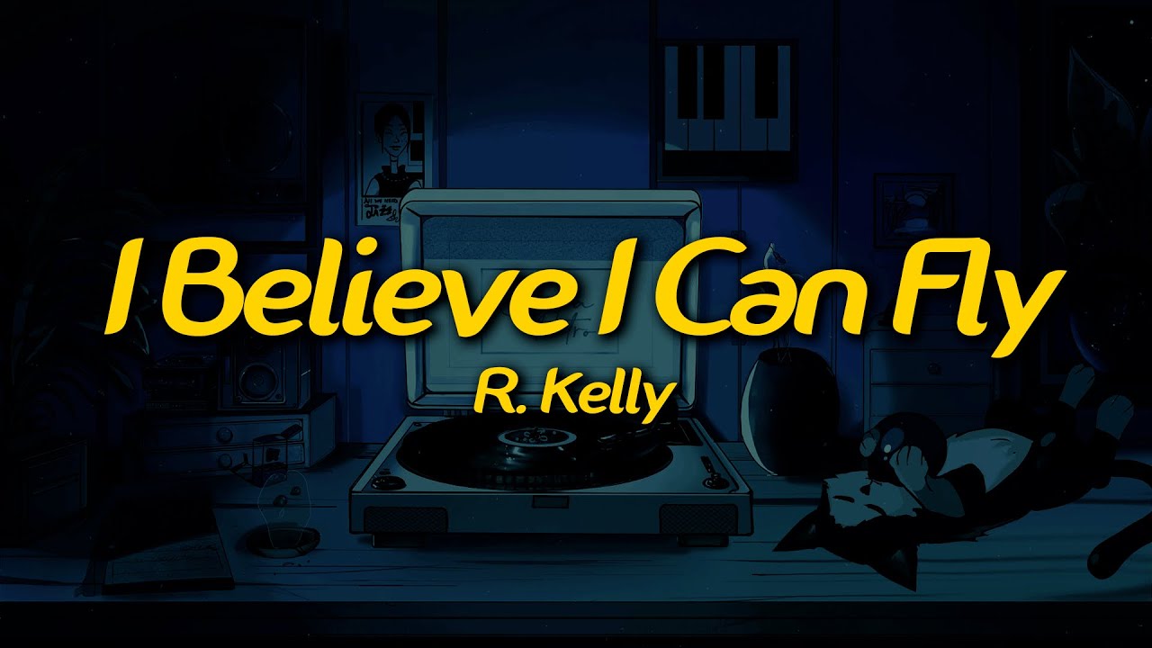 R. Kelly - I Believe I Can Fly (Lyrics)