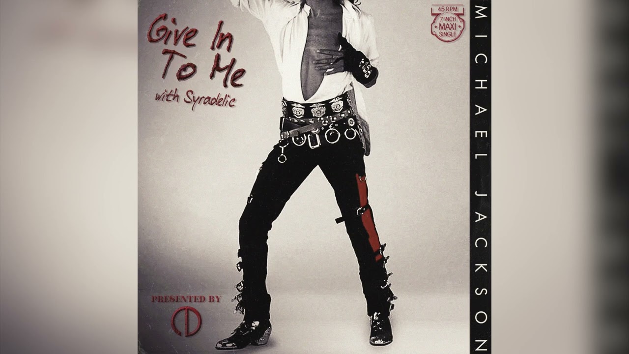 Michael Jackson - Give In To Me (80s Mix) [with Syradelic] - YouTube
