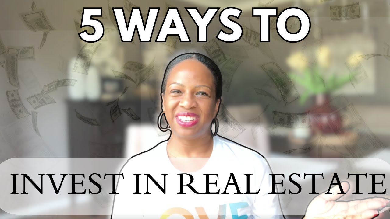 Beginner Real Estate Investing. 5 Ways YOU Can Begin Investing In Real ...