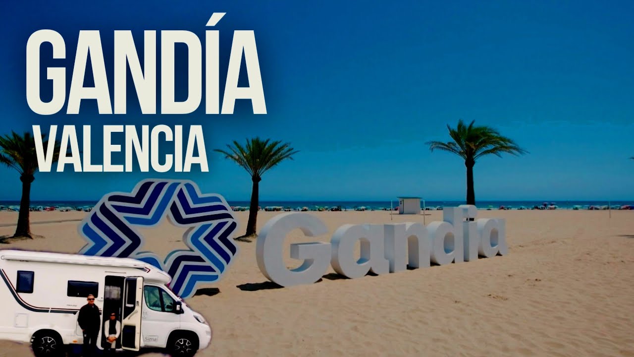 🛑 GUÍA DE VIAJE por GANDÍA Valencia‼️PLAYAS BONITAS‼️ Qué Ver y Hacer 🍿 Área de AUTOCARAVANAS 💃🕺