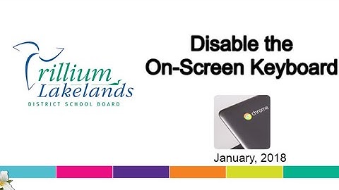 Disable On-screen Keyboard on a Chromebook