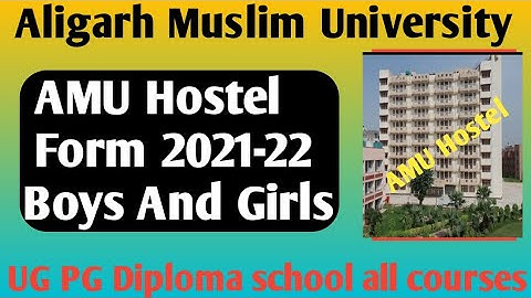AMU hostel form 2021-22 AMU hostel admission process 2021-22 AMU Hostel for school 11BA BSC Bcom all
