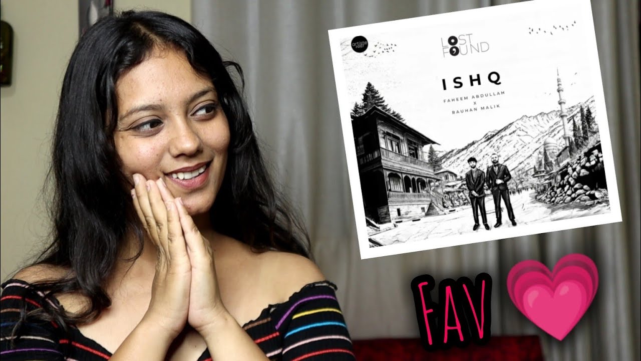 Ishq (Lost;Found ) | Faheem Abdullah| Rauhan Malik | Reaction| Pooja Chandola