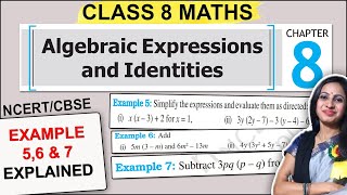 Famous Class 8 Maths | Chapter 8 Example 5,6 & 7 Explanation | Algebraic Expressions and Identities | NCERT Wealth