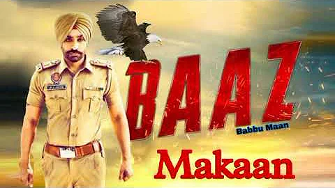 Makaan Babbu Maan Album Baaz Babbu Maan Sad Song @babbumaanmusiclibrary8131