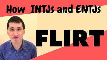 Ep 416 How do INTJs and ENTJs Flirt (If at all)