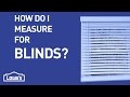 How Do I Measure For Blinds? | DIY Basics