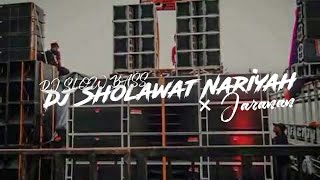 Dj Sholawat Nariyah  Dj Slow Bass  Jaranan   Bass