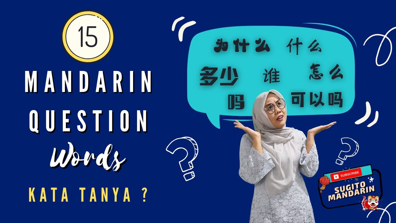 Beginners Mandarin belajar 15 Kata Tanya. Mudah tanya soalan.