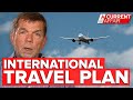 Flight Centre CEO's plan to restart international travel | A Current Affair