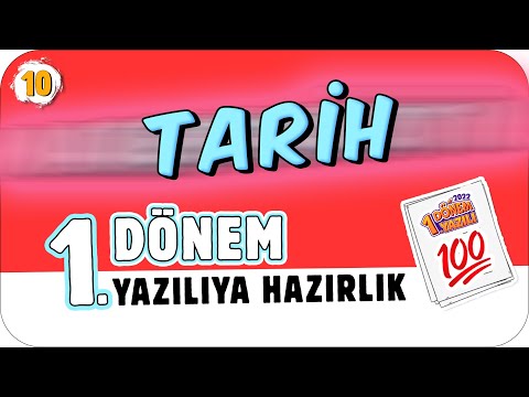 10.Sınıf Tarih 1.Dönem 1.Yazılıya Hazırlık  📑 #2023