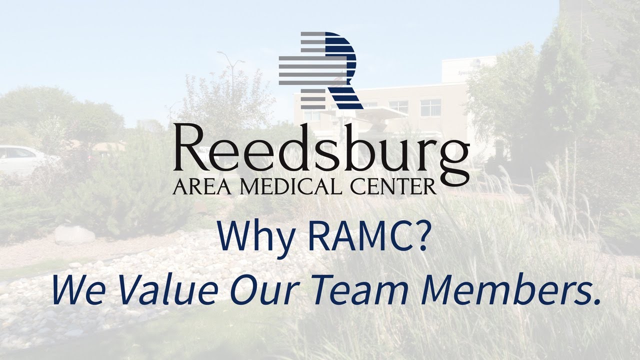 Reedsburg Area Medical Center Why RAMC Employment We value our team