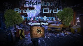 The Division: Broken Circle Incursion | Wall Glitch