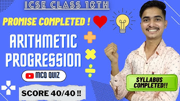 Arithmetic Progression (AP) Best MCQ | ICSE 10 | Semester 1 | ICSE Mathematics MCQ |