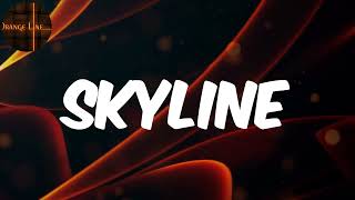 Khalid - (Lyrics) Skyline
