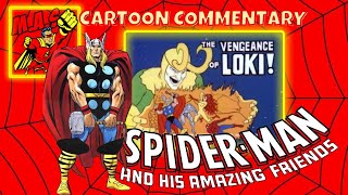 The Vengance of Loki: Spider Man and his Amazing Friends (Cartoon Commentary)