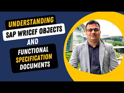 SAP WRICEF Objects | Functional Specification Documents (FSD) | Vikram Fotani