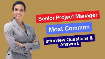 Senior Project Manager Interview Questions and Answer for 2025
