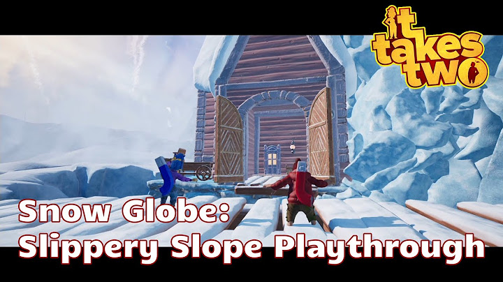 It Takes Two: Snow Globe - Slippery Slope Playthrough
