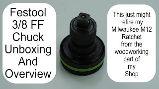 Festool Centrotec Fast Fix Rachet Adapter Unboxing And Overview