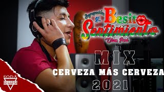 Video thumbnail of "Mix Cerveza Y Más Cerveza ▷ Besito y Sentimiento | Soda Récords™ 2021"