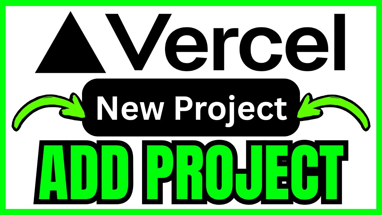 How To ADD PROJECT In Vercel (QUICK & EASY) 2026 - YouTube