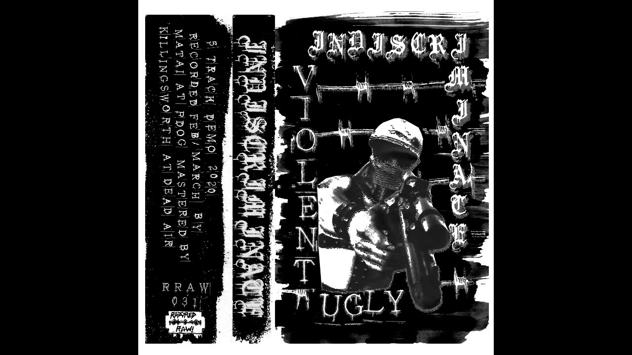 INDISCRIMINATE - Violent Ugly Demo [2020 D-beat Raw Punk / Grind]