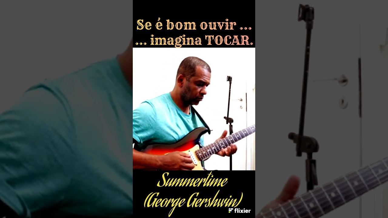 Summertime - George Gersgwin    