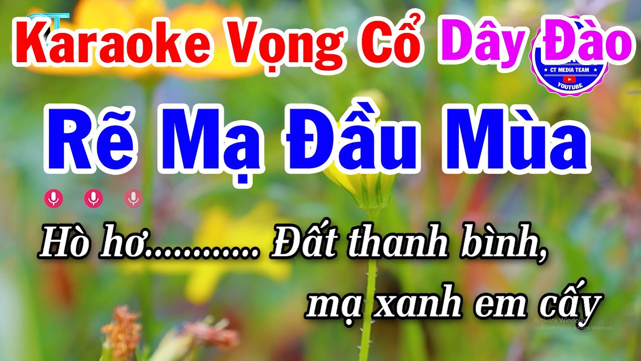 Karaoke Vọng Cổ Dây Đào Rẽ Mạ Đầu Mùa