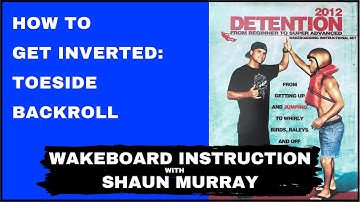 Detention 2012 : Toeside Backroll : Wakeboard Instruction