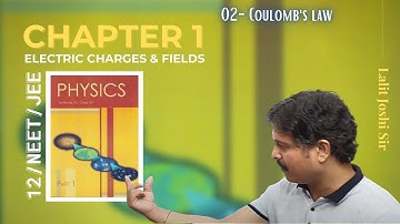 Class 12 Chapter 1 | Coulomb